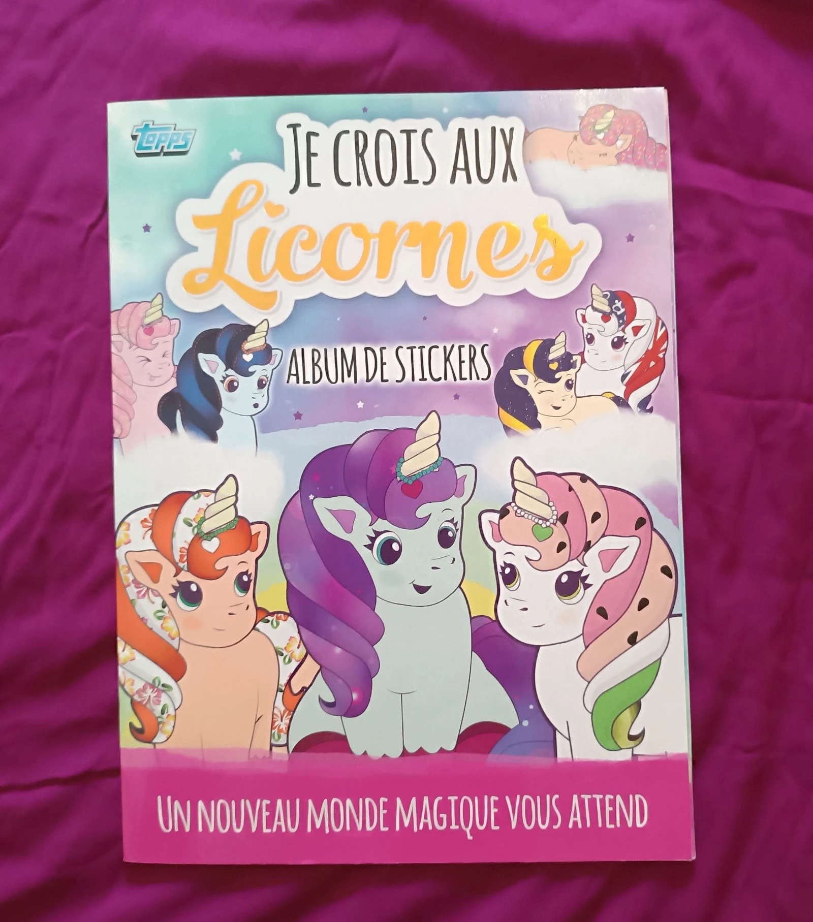 Album Je crois aux licornes topps 